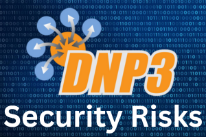 DNP3 Security Risks 300x200