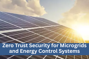 Zero Trust Microgrids 300x200